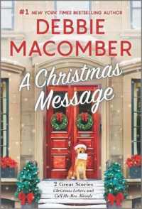 A Christmas Message : A Holiday Romance Novel （Reissue）