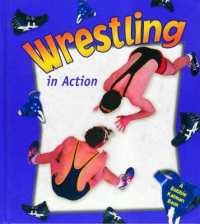 Wrestling in Action (Sports in Action)