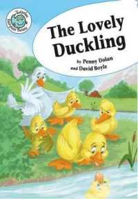 The Lovely Duckling (Tadpoles: Fairytale Twists)