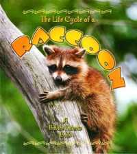 The Life Cycle of a Raccoon (Life Cycle)