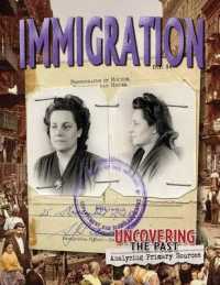 Immigration ( North America ) (Uncovering the Past)