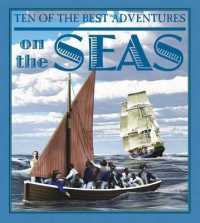 Ten of the Best Adventures on the Seas (Ten of the Best: Stories of Exploration and Adventure)