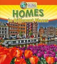 Homes in Different Places (Learning about Our Global Community)