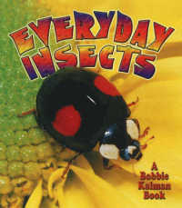 Everyday Insects (World of Insects S.)