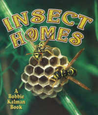 Insect Homes (World of Insects S.)