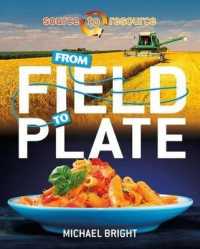 From Field to Plate (Source to Resource)