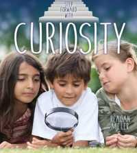 Step Forward with Curiosity (Step Forward!)