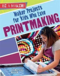 Maker Projects for Kids Who Love Printmaking (Be a Maker!)