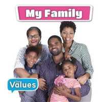 My Family （Library Binding）