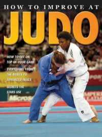 How to Improve at Judo (How to Improve At...)
