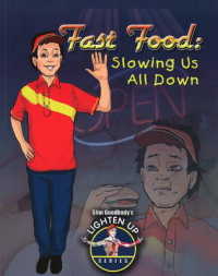 Fast Food : Slowing Us All Down
