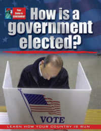 How is a Government Elected? : People, Power and Process