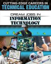 Dream Jobs in Information Technology （Library Binding）