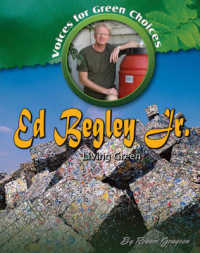 Ed Begley， Jr. : Living Green