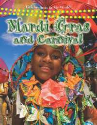 Mardi Gras and Carnival (Celebrations in My World)