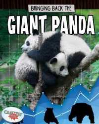 Bringing Back the Giant Panda （Library Binding）