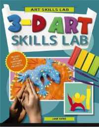 3-D Art Skills Lab (Art Skills Lab)