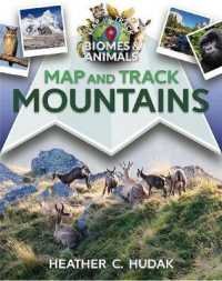 Map and Track Mountains (Map and Track Biomes and Animals)