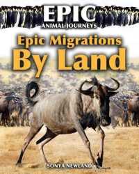 Epic Migrations by Land （Library Binding）