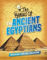 The Genius of the Ancient Egyptians （Library Binding）