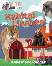 Habitat Clashes （Library Binding）