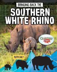 Bringing Back the Southern White Rhino （Library Binding）
