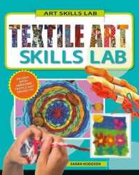 Textile Art Skills Lab （Library Binding）