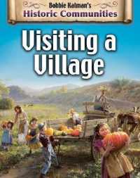 Visiting a Village (Revised Edition) （Library Binding）