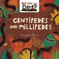 Centipedes and Millipedes （Library Binding）