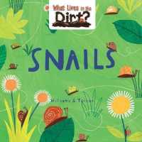 Snails （Library Binding）
