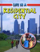 Life in a Residential City (Learn about Urban Life)