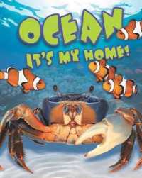 Ocean: It's My Home! (Crabtree Connections Level 1 - Average)