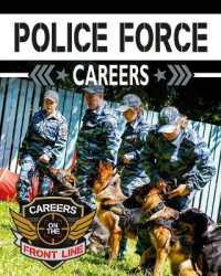 Police Force Careers （Library Binding）