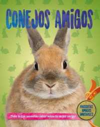 Conejos Amigos (Rabbit Pals) （Library Binding）