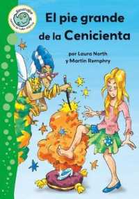 El Pie Grande de la Cenicienta (Cinderella's Big Foot) （Library Binding）