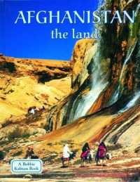 Afghanistan， the Land (Lands， Peoples & Cultures)
