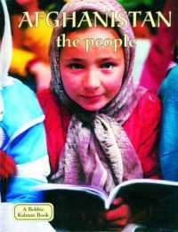 Afghanistan， the People (Lands， Peoples & Cultures)