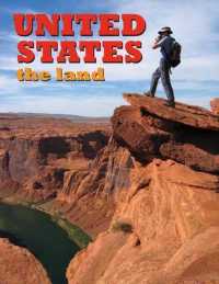 United States : the Land (Lands Peoples and Cultures)
