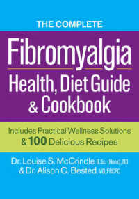 Complete Fibromyalgia Health, Diet Guide and Cookbook