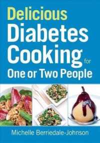 Delicious Diabetes Cooking for One or Two People