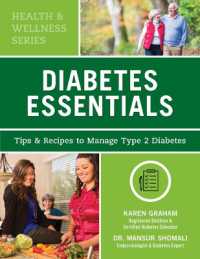 Diabetes Essentials : Tips and Recipes to Manage Type 2 Diabetes