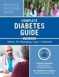 Complete Diabetes Guide : Advice for Managing Type 2 Diabetes （2ND）