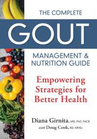 The Complete Gout Management and Nutrition Guide : Empowering Strategies for Better Health