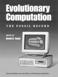 Evolutionary Computation : The Fossil Record