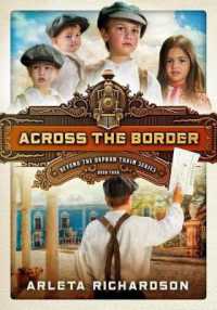 Across the Border 4 (Beyond the Orphan Train)