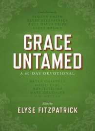 Grace Untamed : A 60-Day Devotional