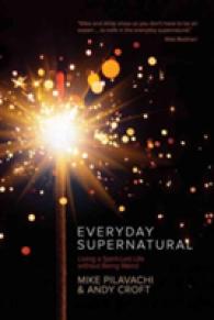 Everyday Supernatural -- Paperback / softback