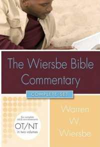 Wiersbe Bible Commentary 2 Vol Set (Wiersbe Bible Commentaries) -- Hardback
