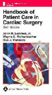 Handbook of Patient Care in Cardiac Surgery (Spiral Manual Series) （6TH）