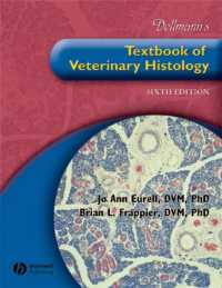 Dellman獣医組織学テキスト（第６版）<br>Dellmann's Textbook of Veterinary Histology （6 HAR/CDR）